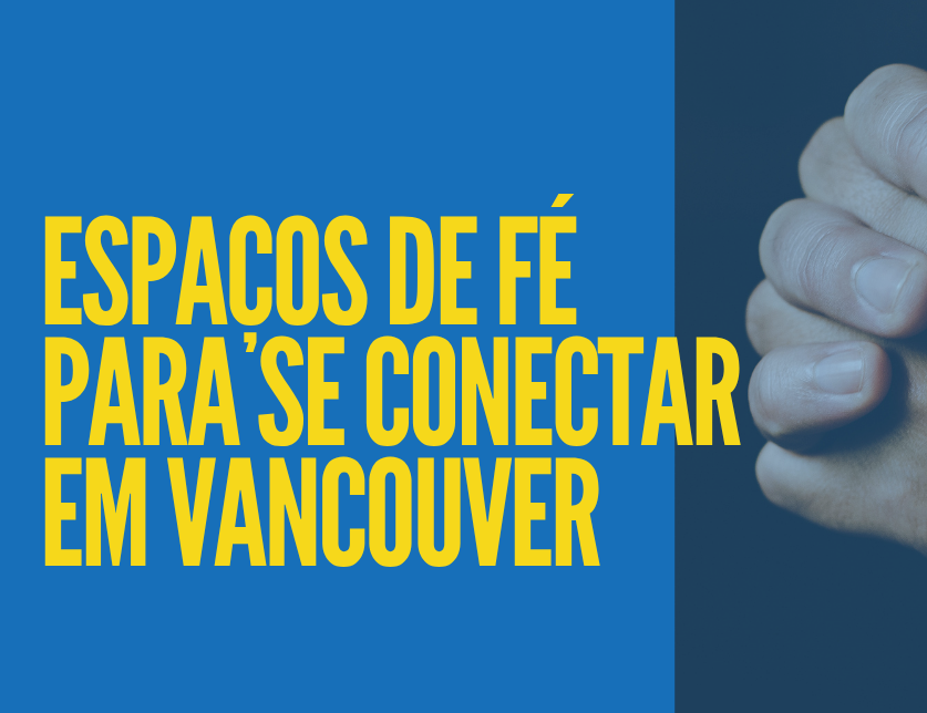 Espaços de fé em Metro Vancouver: guia por cidade 
